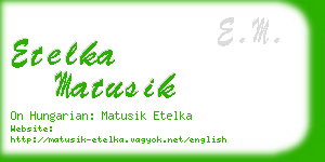 etelka matusik business card